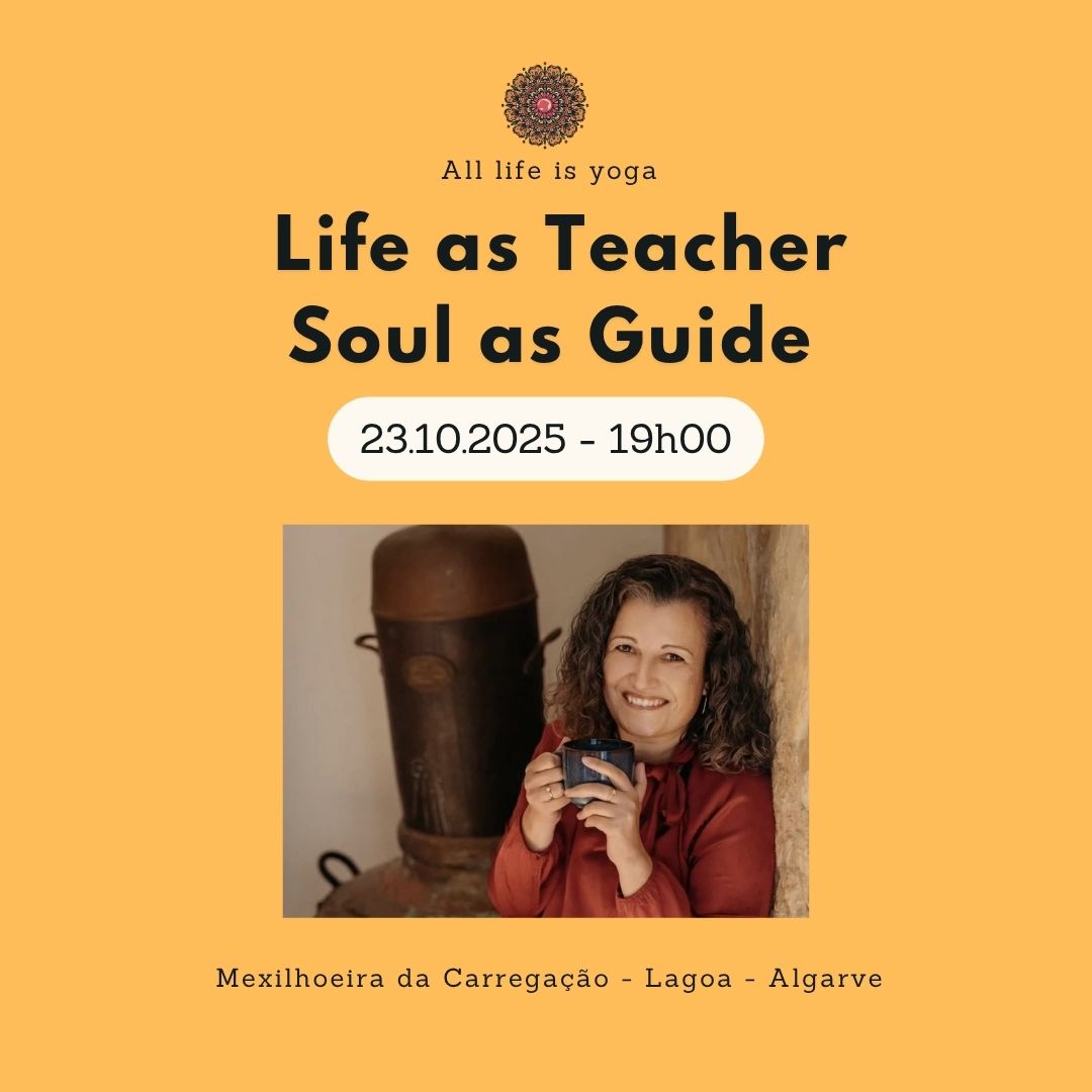 Life as Teacher – Soul as Guide