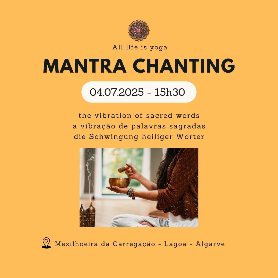 Mantra Chanting_all life is yoga_lagoa_algarve